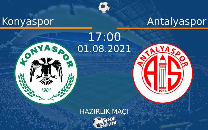 01 Ağustos 2021 Konyaspor vs Antalyaspor maçı Hangi Kanalda Saat Kaçta Yayınlanacak? 01 Ağustos 2021 Konyaspor vs Antalyaspor maçı Hangi Kanalda Saat Kaçta Yayınlanacak?