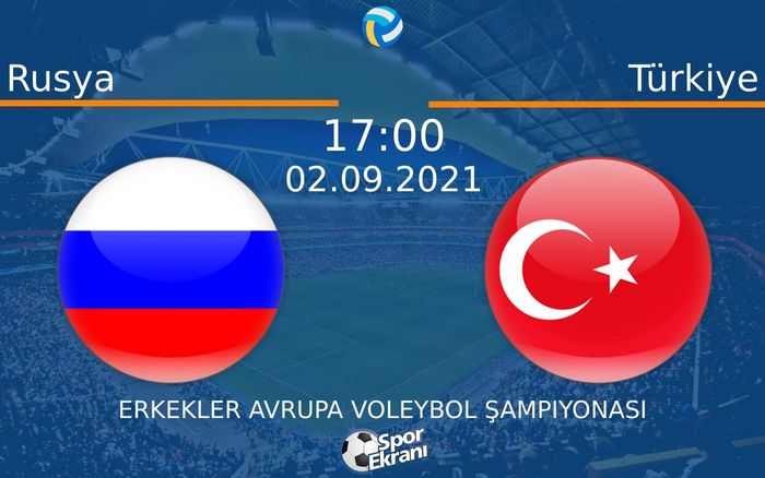 02 Eylül 2021 Rusya vs Türkiye maçı Hangi Kanalda Saat Kaçta Yayınlanacak? 02 Eylül 2021 Rusya vs Türkiye maçı Hangi Kanalda Saat Kaçta Yayınlanacak?