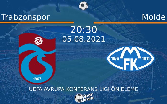 05 Ağustos 2021 Trabzonspor vs Molde maçı Hangi Kanalda Saat Kaçta Yayınlanacak? 05 Ağustos 2021 Trabzonspor vs Molde maçı Hangi Kanalda Saat Kaçta Yayınlanacak?