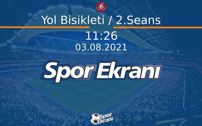 03 Ağustos 2021 Tokyo 2020 Olimpiyatlari - Yol Bisikleti / 2.Seans  Hangi Kanalda Saat Kaçta Yayınlanacak? 03 Ağustos 2021 Tokyo 2020 Olimpiyatlari - Yol Bisikleti / 2.Seans  Hangi Kanalda Saat Kaçta Yayınlanacak?