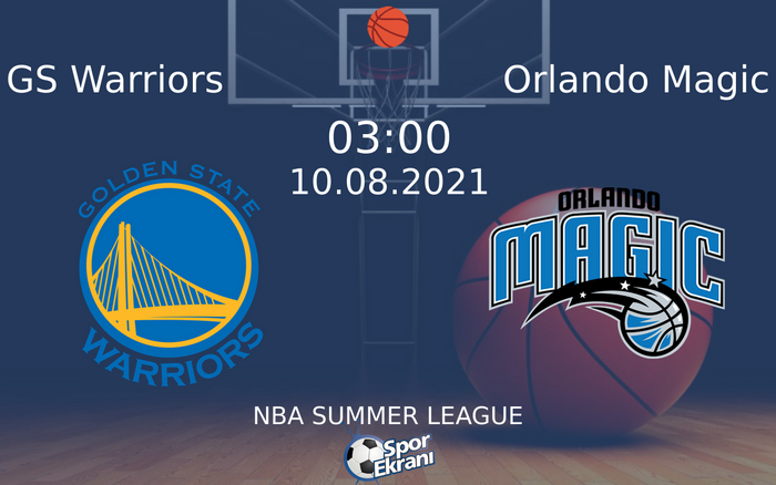 10 Ağustos 2021 GS Warriors vs Orlando Magic maçı Hangi Kanalda Saat Kaçta Yayınlanacak? 10 Ağustos 2021 GS Warriors vs Orlando Magic maçı Hangi Kanalda Saat Kaçta Yayınlanacak?