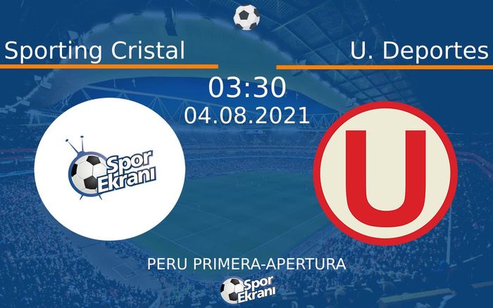 04 Ağustos 2021 Sporting Cristal vs U. Deportes maçı Hangi Kanalda Saat Kaçta Yayınlanacak? 04 Ağustos 2021 Sporting Cristal vs U. Deportes maçı Hangi Kanalda Saat Kaçta Yayınlanacak?