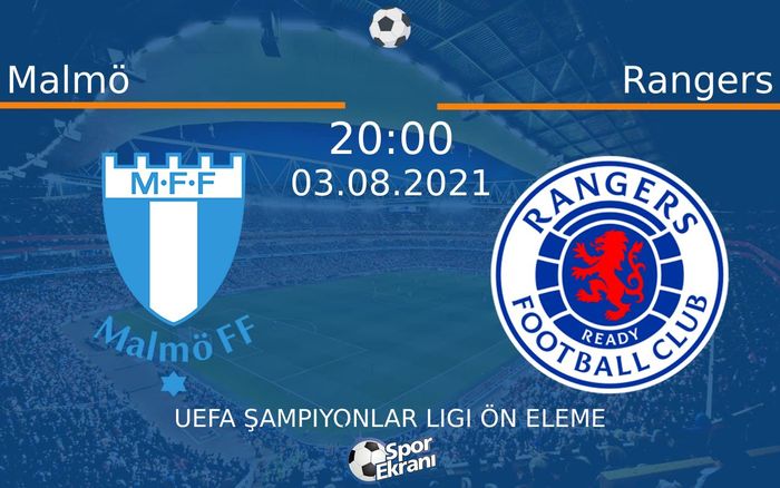 03 Ağustos 2021 Malmö vs Rangers maçı Hangi Kanalda Saat Kaçta Yayınlanacak? 03 Ağustos 2021 Malmö vs Rangers maçı Hangi Kanalda Saat Kaçta Yayınlanacak?