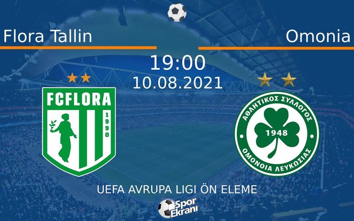 10 Ağustos 2021 Flora Tallin vs Omonia maçı Hangi Kanalda Saat Kaçta Yayınlanacak? 10 Ağustos 2021 Flora Tallin vs Omonia maçı Hangi Kanalda Saat Kaçta Yayınlanacak?