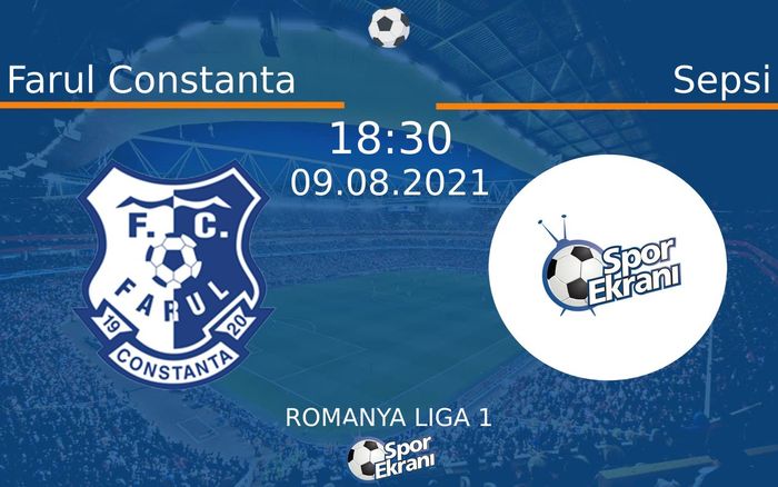 09 Ağustos 2021 Farul Constanta vs Sepsi maçı Hangi Kanalda Saat Kaçta Yayınlanacak? 09 Ağustos 2021 Farul Constanta vs Sepsi maçı Hangi Kanalda Saat Kaçta Yayınlanacak?