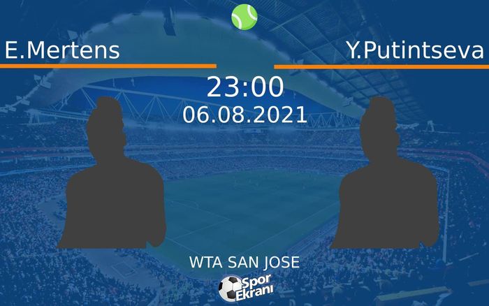 06 Ağustos 2021 E.Mertens vs Y.Putintseva maçı Hangi Kanalda Saat Kaçta Yayınlanacak? 06 Ağustos 2021 E.Mertens vs Y.Putintseva maçı Hangi Kanalda Saat Kaçta Yayınlanacak?