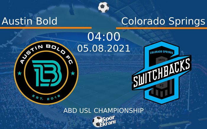 05 Ağustos 2021 Austin Bold vs Colorado Springs maçı Hangi Kanalda Saat Kaçta Yayınlanacak? 05 Ağustos 2021 Austin Bold vs Colorado Springs maçı Hangi Kanalda Saat Kaçta Yayınlanacak?