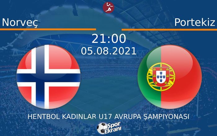 05 Ağustos 2021 Norveç vs Portekiz maçı Hangi Kanalda Saat Kaçta Yayınlanacak? 05 Ağustos 2021 Norveç vs Portekiz maçı Hangi Kanalda Saat Kaçta Yayınlanacak?
