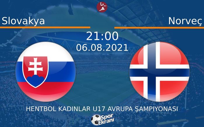06 Ağustos 2021 Slovakya vs Norveç maçı Hangi Kanalda Saat Kaçta Yayınlanacak? 06 Ağustos 2021 Slovakya vs Norveç maçı Hangi Kanalda Saat Kaçta Yayınlanacak?