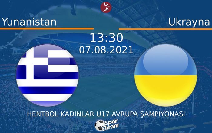 07 Ağustos 2021 Yunanistan vs Ukrayna maçı Hangi Kanalda Saat Kaçta Yayınlanacak? 07 Ağustos 2021 Yunanistan vs Ukrayna maçı Hangi Kanalda Saat Kaçta Yayınlanacak?
