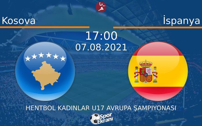 07 Ağustos 2021 Kosova vs İspanya maçı Hangi Kanalda Saat Kaçta Yayınlanacak? 07 Ağustos 2021 Kosova vs İspanya maçı Hangi Kanalda Saat Kaçta Yayınlanacak?