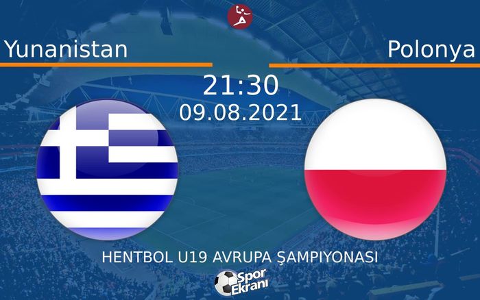 09 Ağustos 2021 Yunanistan vs Polonya maçı Hangi Kanalda Saat Kaçta Yayınlanacak? 09 Ağustos 2021 Yunanistan vs Polonya maçı Hangi Kanalda Saat Kaçta Yayınlanacak?