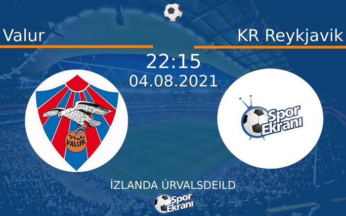 04 Ağustos 2021 Valur vs KR Reykjavik maçı Hangi Kanalda Saat Kaçta Yayınlanacak? 04 Ağustos 2021 Valur vs KR Reykjavik maçı Hangi Kanalda Saat Kaçta Yayınlanacak?