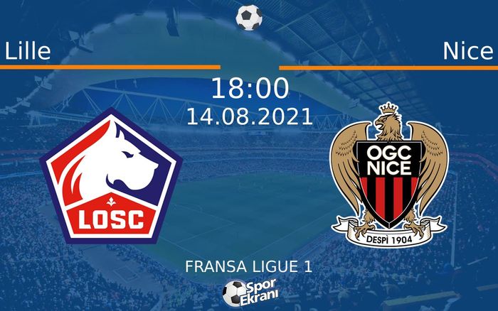 14 Ağustos 2021 Lille vs Nice maçı Hangi Kanalda Saat Kaçta Yayınlanacak? 14 Ağustos 2021 Lille vs Nice maçı Hangi Kanalda Saat Kaçta Yayınlanacak?