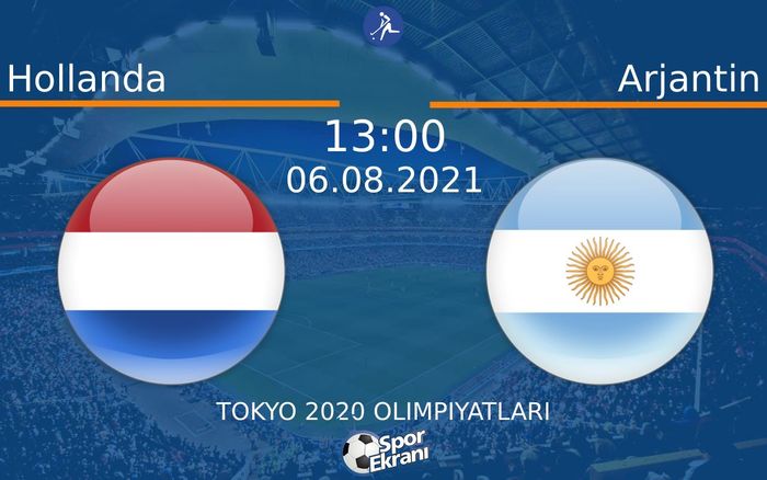 06 Ağustos 2021 Hollanda vs Arjantin maçı Hangi Kanalda Saat Kaçta Yayınlanacak? 06 Ağustos 2021 Hollanda vs Arjantin maçı Hangi Kanalda Saat Kaçta Yayınlanacak?
