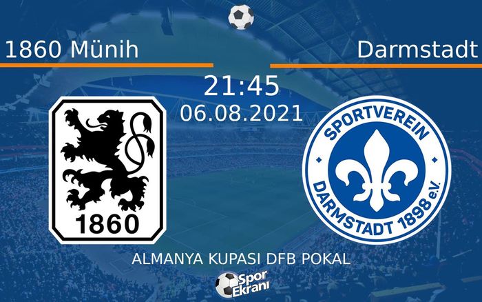 06 Ağustos 2021 1860 Münih vs Darmstadt maçı Hangi Kanalda Saat Kaçta Yayınlanacak? 06 Ağustos 2021 1860 Münih vs Darmstadt maçı Hangi Kanalda Saat Kaçta Yayınlanacak?