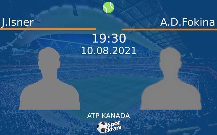10 Ağustos 2021 J.Isner vs A.D.Fokina maçı Hangi Kanalda Saat Kaçta Yayınlanacak? 10 Ağustos 2021 J.Isner vs A.D.Fokina maçı Hangi Kanalda Saat Kaçta Yayınlanacak?