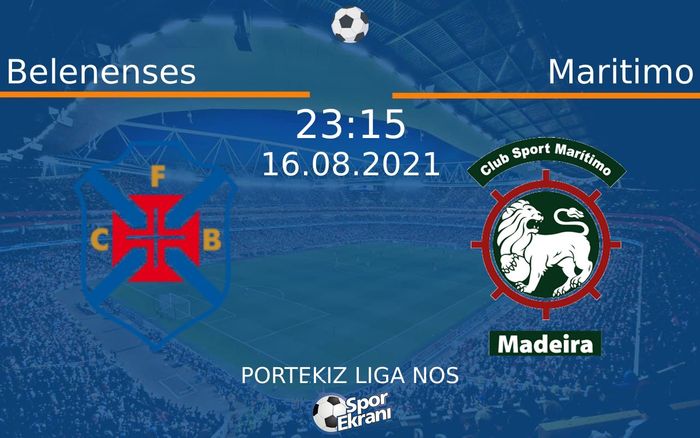 16 Ağustos 2021 Belenenses vs Maritimo maçı Hangi Kanalda Saat Kaçta Yayınlanacak? 16 Ağustos 2021 Belenenses vs Maritimo maçı Hangi Kanalda Saat Kaçta Yayınlanacak?