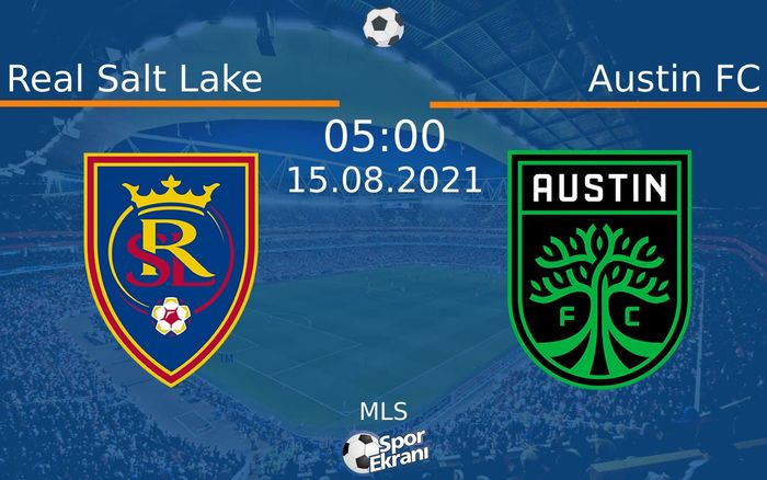 15 Ağustos 2021 Real Salt Lake vs Austin FC maçı Hangi Kanalda Saat Kaçta Yayınlanacak? 15 Ağustos 2021 Real Salt Lake vs Austin FC maçı Hangi Kanalda Saat Kaçta Yayınlanacak?
