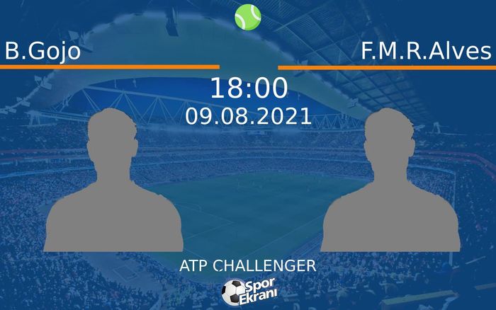 09 Ağustos 2021 B.Gojo vs F.M.R.Alves maçı Hangi Kanalda Saat Kaçta Yayınlanacak? 09 Ağustos 2021 B.Gojo vs F.M.R.Alves maçı Hangi Kanalda Saat Kaçta Yayınlanacak?