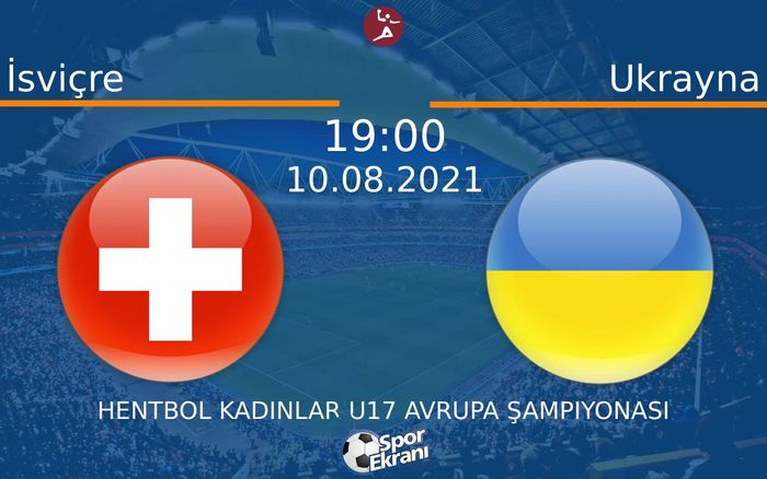 10 Ağustos 2021 İsviçre vs Ukrayna maçı Hangi Kanalda Saat Kaçta Yayınlanacak? 10 Ağustos 2021 İsviçre vs Ukrayna maçı Hangi Kanalda Saat Kaçta Yayınlanacak?