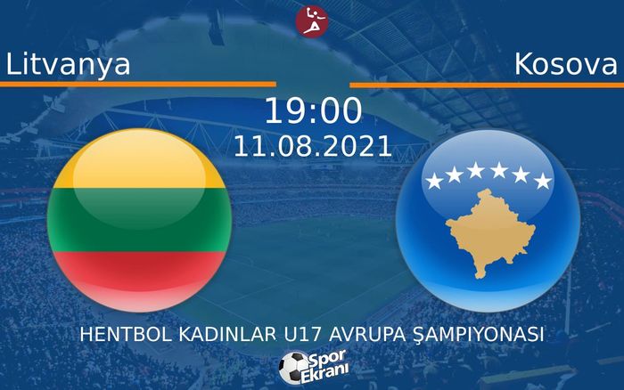 11 Ağustos 2021 Litvanya vs Kosova maçı Hangi Kanalda Saat Kaçta Yayınlanacak?