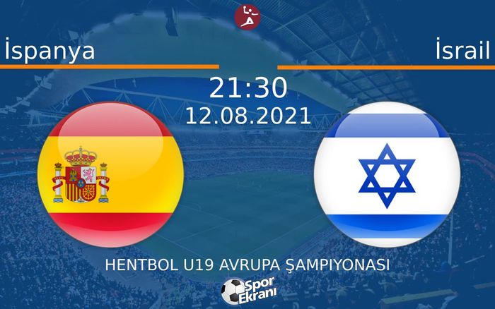 12 Ağustos 2021 İspanya vs İsrail maçı Hangi Kanalda Saat Kaçta Yayınlanacak? 12 Ağustos 2021 İspanya vs İsrail maçı Hangi Kanalda Saat Kaçta Yayınlanacak?