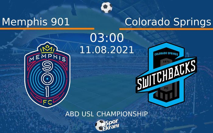11 Ağustos 2021 Memphis 901 vs Colorado Springs maçı Hangi Kanalda Saat Kaçta Yayınlanacak? 11 Ağustos 2021 Memphis 901 vs Colorado Springs maçı Hangi Kanalda Saat Kaçta Yayınlanacak?