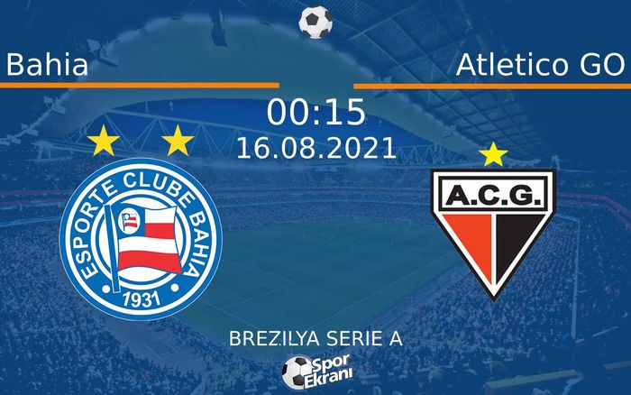 16 Ağustos 2021 Bahia vs Atletico GO maçı Hangi Kanalda Saat Kaçta Yayınlanacak? 16 Ağustos 2021 Bahia vs Atletico GO maçı Hangi Kanalda Saat Kaçta Yayınlanacak?