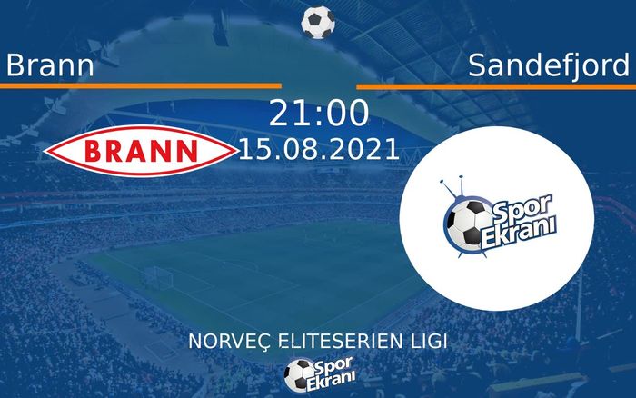 15 Ağustos 2021 Brann vs Sandefjord maçı Hangi Kanalda Saat Kaçta Yayınlanacak? 15 Ağustos 2021 Brann vs Sandefjord maçı Hangi Kanalda Saat Kaçta Yayınlanacak?