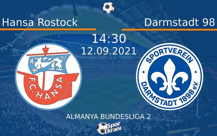 12 Eylül 2021 Hansa Rostock vs Darmstadt 98 maçı Hangi Kanalda Saat Kaçta Yayınlanacak? 12 Eylül 2021 Hansa Rostock vs Darmstadt 98 maçı Hangi Kanalda Saat Kaçta Yayınlanacak?