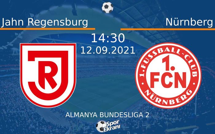 12 Eylül 2021 Jahn Regensburg vs Nürnberg maçı Hangi Kanalda Saat Kaçta Yayınlanacak? 12 Eylül 2021 Jahn Regensburg vs Nürnberg maçı Hangi Kanalda Saat Kaçta Yayınlanacak?