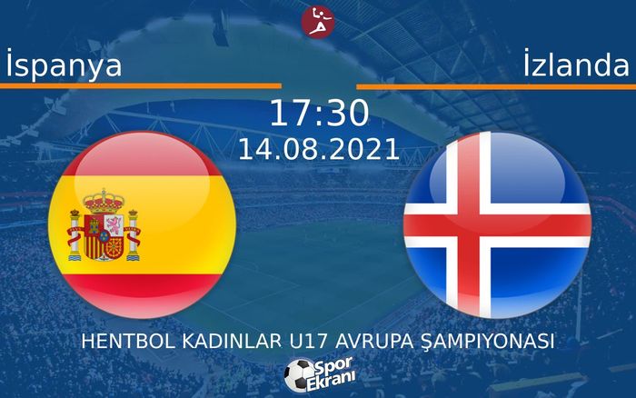 14 Ağustos 2021 İspanya vs İzlanda maçı Hangi Kanalda Saat Kaçta Yayınlanacak? 14 Ağustos 2021 İspanya vs İzlanda maçı Hangi Kanalda Saat Kaçta Yayınlanacak?