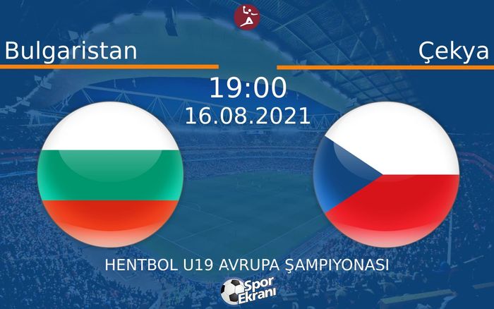 16 Ağustos 2021 Bulgaristan vs Çekya maçı Hangi Kanalda Saat Kaçta Yayınlanacak? 16 Ağustos 2021 Bulgaristan vs Çekya maçı Hangi Kanalda Saat Kaçta Yayınlanacak?
