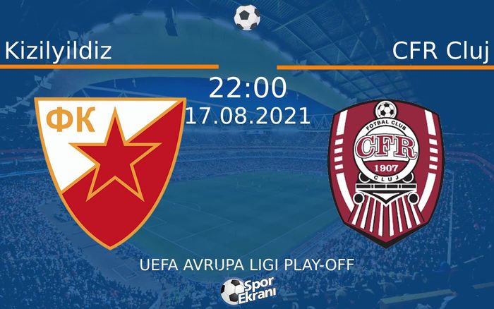 17 Ağustos 2021 Kizilyildiz vs CFR Cluj maçı Hangi Kanalda Saat Kaçta Yayınlanacak? 17 Ağustos 2021 Kizilyildiz vs CFR Cluj maçı Hangi Kanalda Saat Kaçta Yayınlanacak?