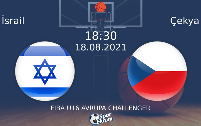 18 Ağustos 2021 İsrail vs Çekya maçı Hangi Kanalda Saat Kaçta Yayınlanacak? 18 Ağustos 2021 İsrail vs Çekya maçı Hangi Kanalda Saat Kaçta Yayınlanacak?