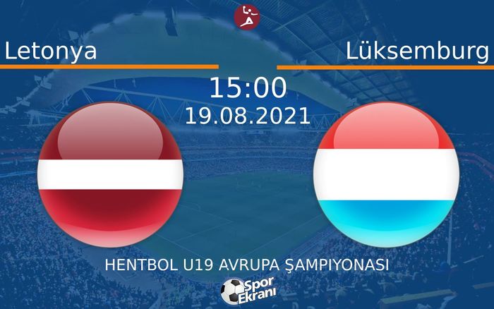 19 Ağustos 2021 Letonya vs Lüksemburg maçı Hangi Kanalda Saat Kaçta Yayınlanacak? 19 Ağustos 2021 Letonya vs Lüksemburg maçı Hangi Kanalda Saat Kaçta Yayınlanacak?