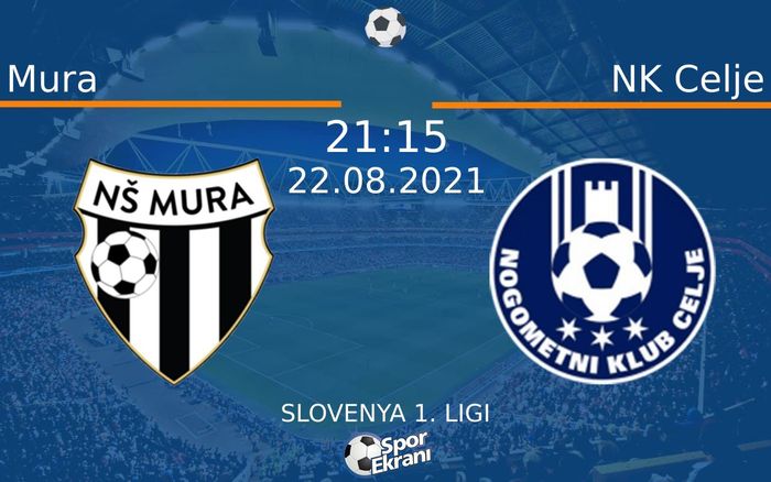 22 Ağustos 2021 Mura vs NK Celje maçı Hangi Kanalda Saat Kaçta Yayınlanacak? 22 Ağustos 2021 Mura vs NK Celje maçı Hangi Kanalda Saat Kaçta Yayınlanacak?
