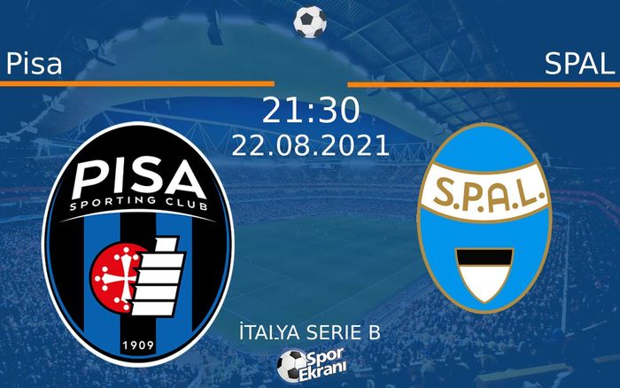 22 Ağustos 2021 Pisa vs SPAL maçı Hangi Kanalda Saat Kaçta Yayınlanacak? 22 Ağustos 2021 Pisa vs SPAL maçı Hangi Kanalda Saat Kaçta Yayınlanacak?