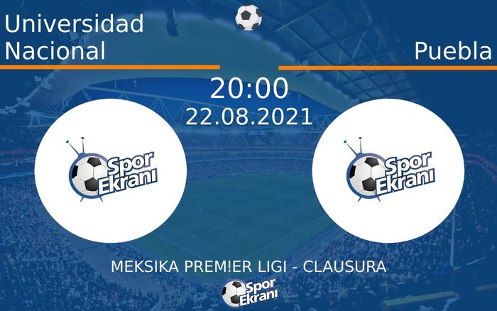 22 Ağustos 2021 Universidad Nacional vs Puebla maçı Hangi Kanalda Saat Kaçta Yayınlanacak? 22 Ağustos 2021 Universidad Nacional vs Puebla maçı Hangi Kanalda Saat Kaçta Yayınlanacak?