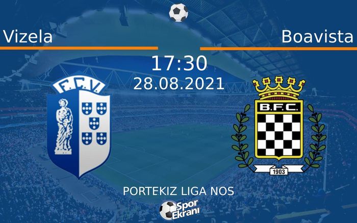 28 Ağustos 2021 Vizela vs Boavista maçı Hangi Kanalda Saat Kaçta Yayınlanacak? 28 Ağustos 2021 Vizela vs Boavista maçı Hangi Kanalda Saat Kaçta Yayınlanacak?