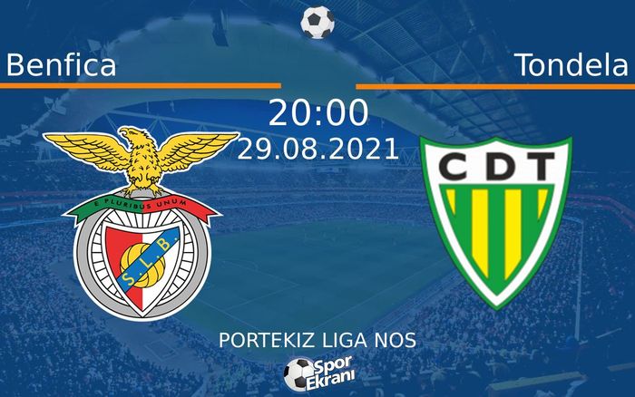 29 Ağustos 2021 Benfica vs Tondela maçı Hangi Kanalda Saat Kaçta Yayınlanacak? 29 Ağustos 2021 Benfica vs Tondela maçı Hangi Kanalda Saat Kaçta Yayınlanacak?