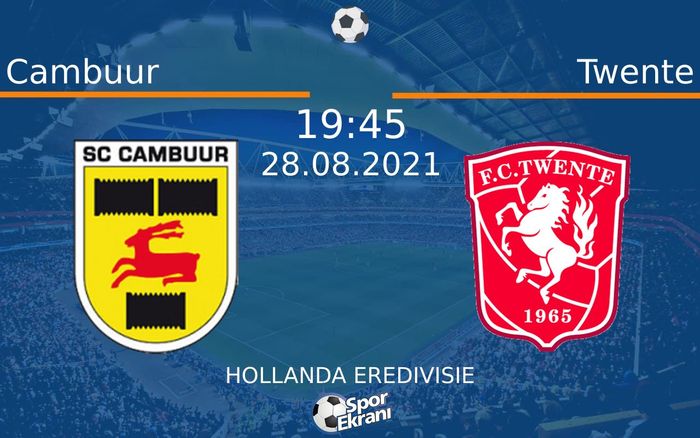 28 Ağustos 2021 Cambuur vs Twente maçı Hangi Kanalda Saat Kaçta Yayınlanacak? 28 Ağustos 2021 Cambuur vs Twente maçı Hangi Kanalda Saat Kaçta Yayınlanacak?