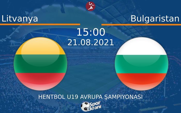 21 Ağustos 2021 Litvanya vs Bulgaristan maçı Hangi Kanalda Saat Kaçta Yayınlanacak? 21 Ağustos 2021 Litvanya vs Bulgaristan maçı Hangi Kanalda Saat Kaçta Yayınlanacak?