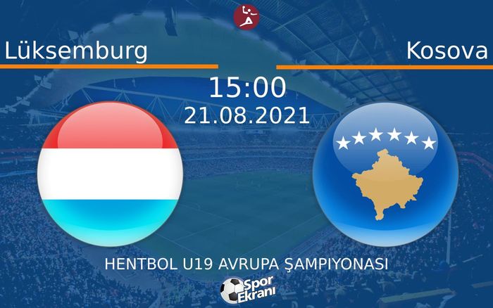 21 Ağustos 2021 Lüksemburg vs Kosova maçı Hangi Kanalda Saat Kaçta Yayınlanacak? 21 Ağustos 2021 Lüksemburg vs Kosova maçı Hangi Kanalda Saat Kaçta Yayınlanacak?