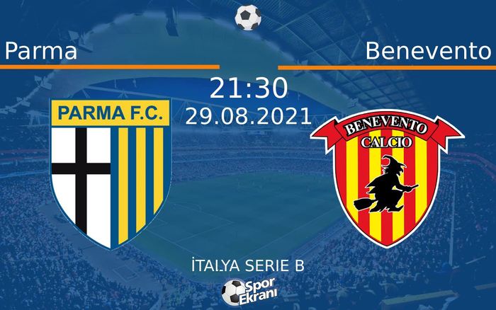 29 Ağustos 2021 Parma vs Benevento maçı Hangi Kanalda Saat Kaçta Yayınlanacak? 29 Ağustos 2021 Parma vs Benevento maçı Hangi Kanalda Saat Kaçta Yayınlanacak?