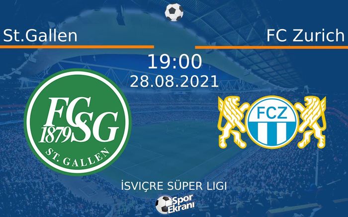 28 Ağustos 2021 St.Gallen vs FC Zurich maçı Hangi Kanalda Saat Kaçta Yayınlanacak? 28 Ağustos 2021 St.Gallen vs FC Zurich maçı Hangi Kanalda Saat Kaçta Yayınlanacak?
