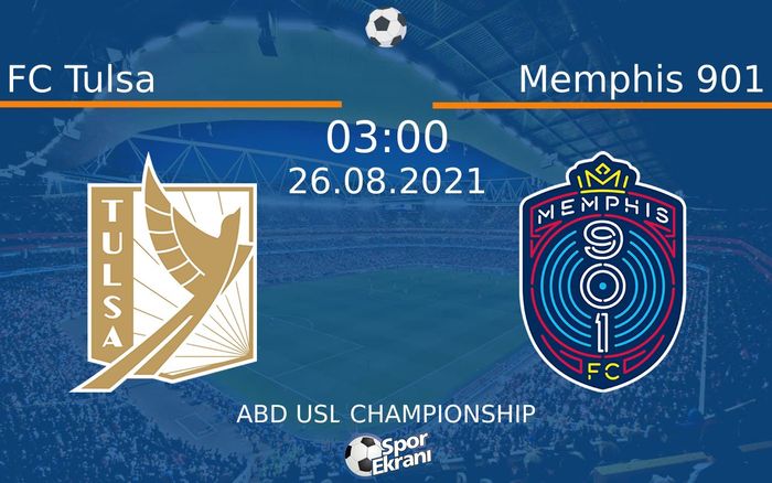 26 Ağustos 2021 FC Tulsa vs Memphis 901 maçı Hangi Kanalda Saat Kaçta Yayınlanacak? 26 Ağustos 2021 FC Tulsa vs Memphis 901 maçı Hangi Kanalda Saat Kaçta Yayınlanacak?