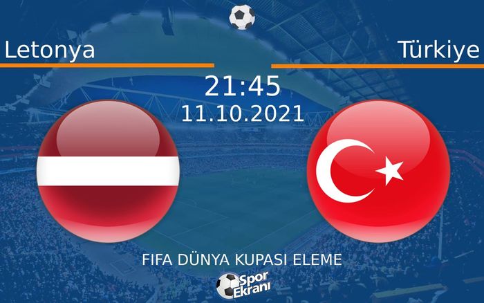 11 Ekim 2021 Letonya vs Türkiye maçı Hangi Kanalda Saat Kaçta Yayınlanacak? 11 Ekim 2021 Letonya vs Türkiye maçı Hangi Kanalda Saat Kaçta Yayınlanacak?