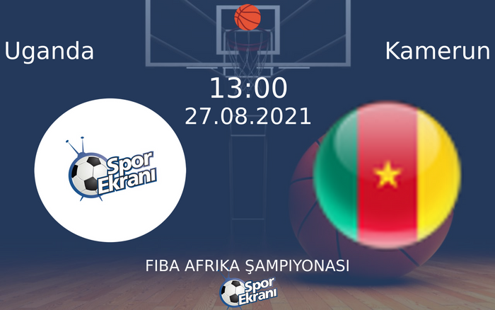 27 Ağustos 2021 Uganda vs Kamerun maçı Hangi Kanalda Saat Kaçta Yayınlanacak? 27 Ağustos 2021 Uganda vs Kamerun maçı Hangi Kanalda Saat Kaçta Yayınlanacak?